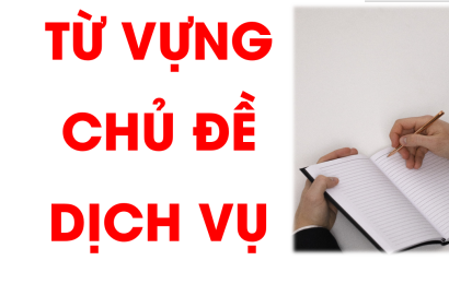 tu-vung-dich-vu-part-7-tienganh-mcb