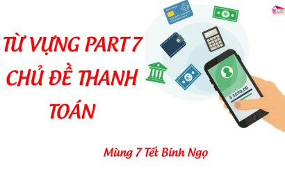 tu-vung-part-7-chu-de-thanh-toan-tienganh-mcb