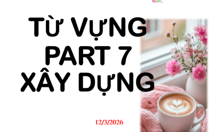 tu-vung-part-7-chu-de-xay-dung-tienganh-mcb